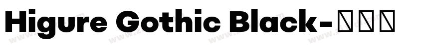 Higure Gothic Black字体转换